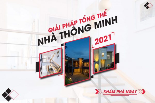 Nhà thông minh tại Nghệ An - Giải pháp tổng thể cho mái ấm của bạn