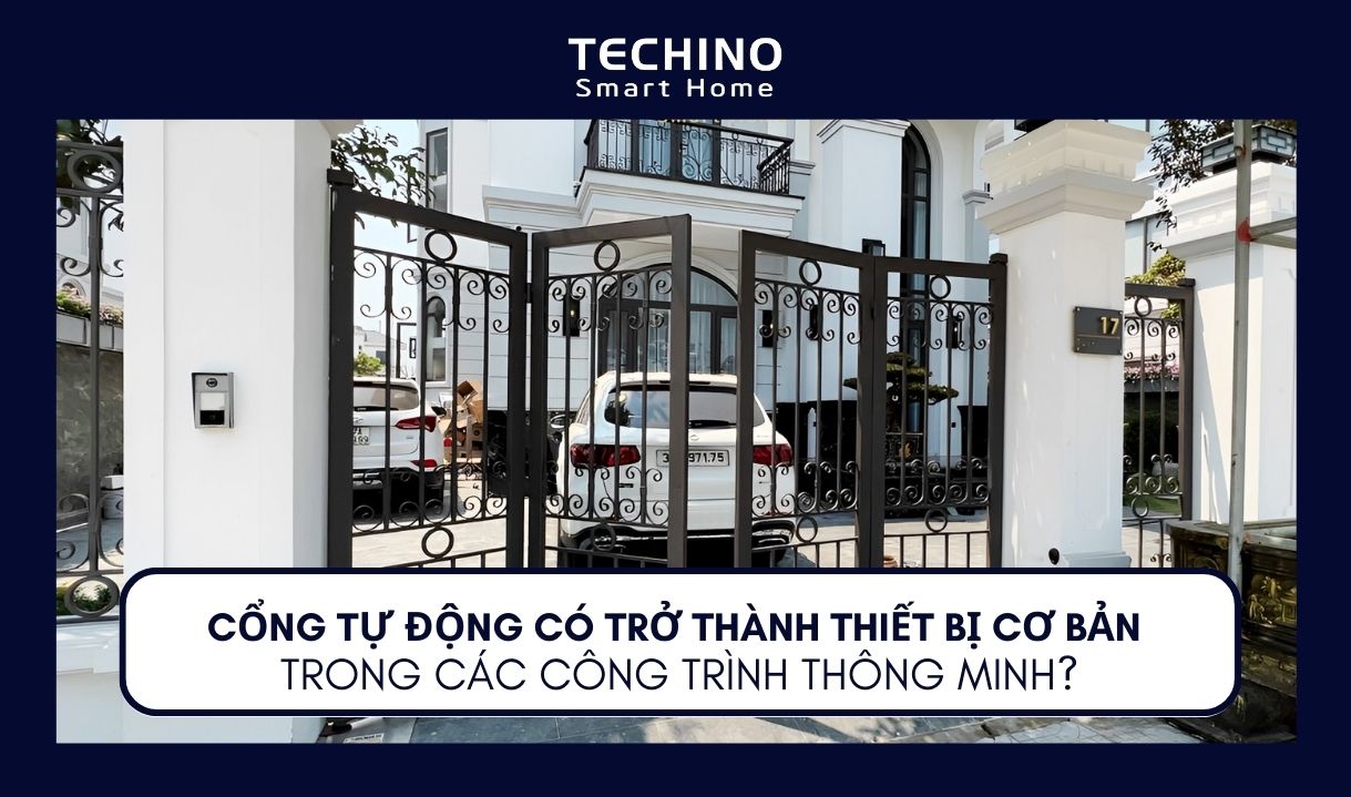 CỔNG TỰ ĐỘNG CÓ TRỞ THÀNH THIẾT BỊ CƠ BẢN TRONG CÁC CÔNG TRÌNH THÔNG MINH?