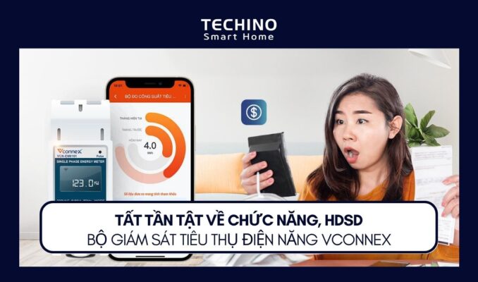 TẤT TẦN TẬT VỀ CHỨC NĂNG, HDSD BỘ GIÁM SÁT TIÊU THỤ ĐIỆN NĂNG VCONNEX