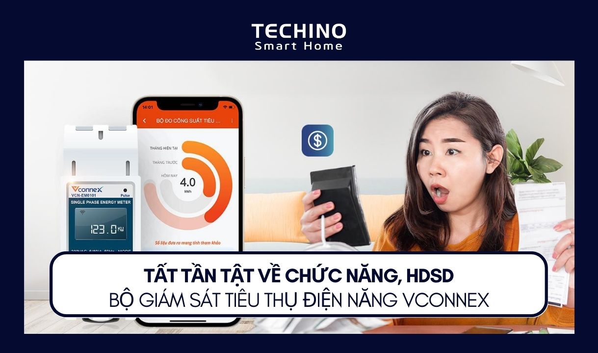 TẤT TẦN TẬT VỀ CHỨC NĂNG, HDSD BỘ GIÁM SÁT TIÊU THỤ ĐIỆN NĂNG VCONNEX