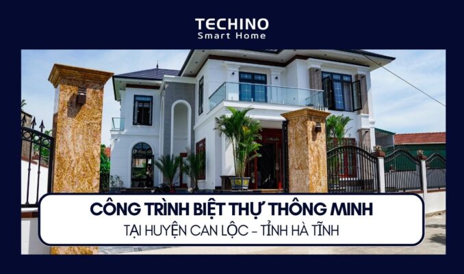 CÔNG TRÌNH BIỆT THỰ THÔNG MINH TẠI HUYỆN CAN LỘC - TỈNH HÀ TĨNH